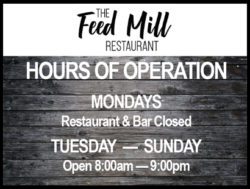 The Feed Mill hours of operation