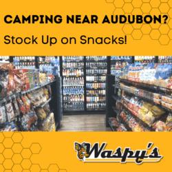 Camping near Audubon? Stop by Waspy's to stock up on snacks