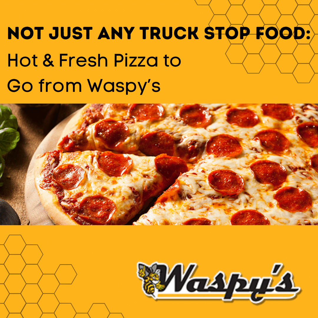 Hot & Fresh Pizza at Waspy's in Audubon & Templeton, Iowa