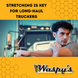 Featured image for a blog post on how stretching can help long haul truckers